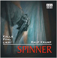 Hoerbuch 01 Spinner Ralf Kramp Kalle Pohl