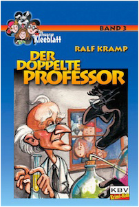 Das schwarze Kleeblatt 03 Doppelte Professor Ralf Kramp